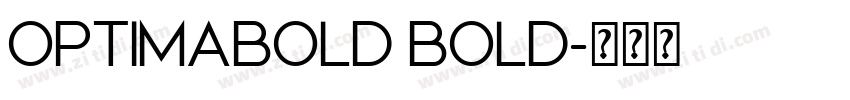 OPTIMABOLD BOLD字体转换